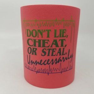 Koozie Don't Lie Funny Can Holder Soda Beer Insulator Pink Original USA 4.2"